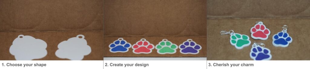 Series of 3 photos of shrink plastic charm creation process. Text overlay: 1. Choose your shape. 2. Create your design. 3. Cherish your charms.